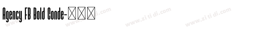 Agency FB Bold Conde字体转换